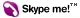 Skype Name Skype Name